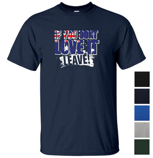 Love it or Leave Australian Flag T-Shirt (Colour Choices)