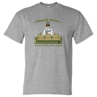 I Found Jesus Behind The Couch T-Shirt (Marle Grey, Regular and Big Sizes)