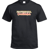 Professional Overthinker T-Shirt (Black)