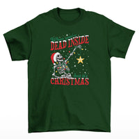 Dead Inside But It's Christmas T-Shirt (Bottle Green)